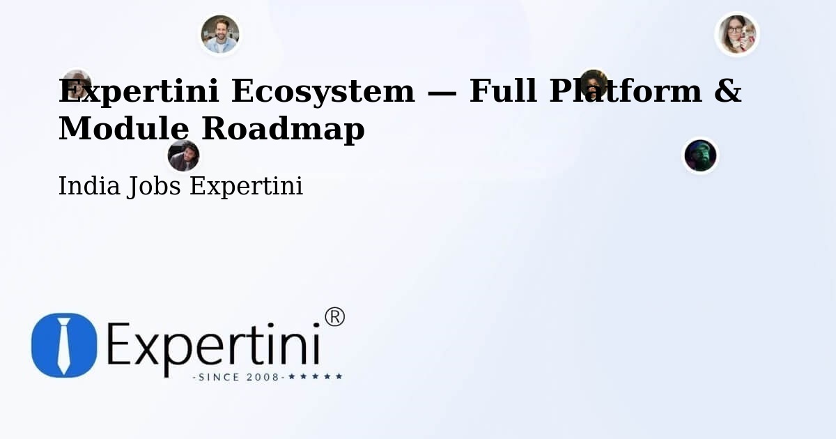 Expertini Ecosystem — Full Platform & Module Roadmap – Dadri